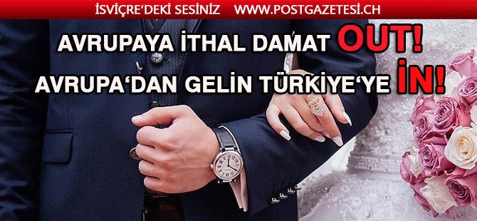 “İthal damat” artık gelmiyor, kızlar Türkiye’ye gelin gitmeye başladı