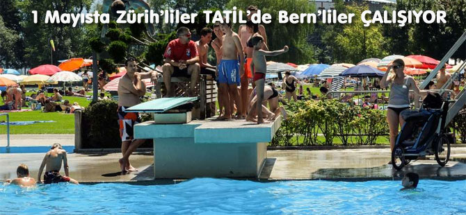 İsviçre’de 1 Mayıs Resmi tatil kargaşası