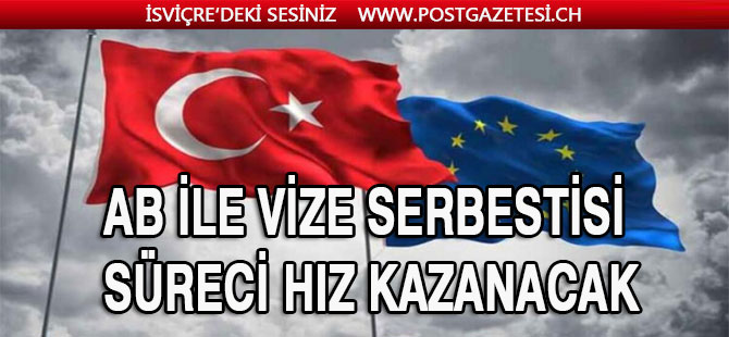 AB ile vize serbestisi süreci hız kazanacak