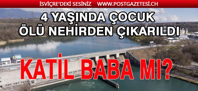 ÖLÜ BULUNAN ÇOCUĞUN KATİLİ BABASI MI?