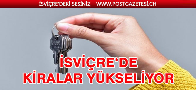 İsviçre’de, konut kiraları yükseliyor