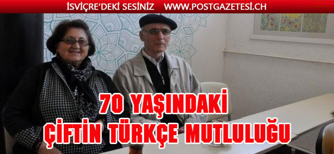 70 Yaşındaki Şkriyel çiftinin Türkçe mutluluğu