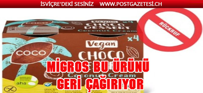 Migros bu ürünü geri çağıryor