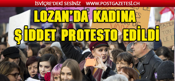 Lozan’da, kadına şiddet protesto edildi