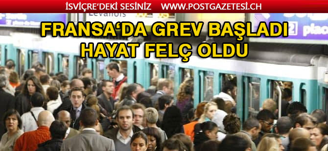 Fransa’da büyük grev başladı