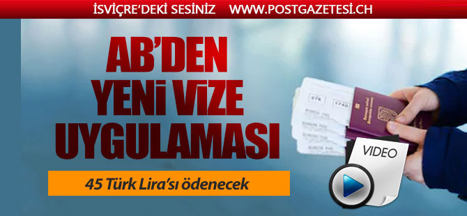 AB'den yeni vize uygulaması!