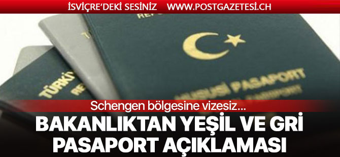 Bakanlıktan yeşil ve gri pasaport açıklaması