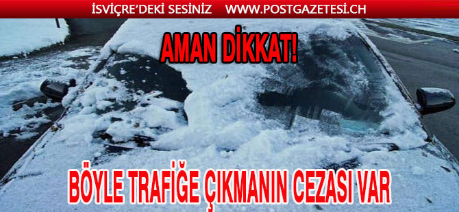 AMAN DİKKAT! HEM KAZAYA HEM CEZAYA SEBEBİYET VERMEYİN