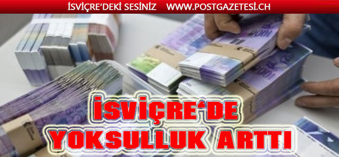 İsviçre’de yoksulluk bir yılda %10 arttı