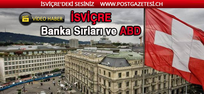 İsviçre banka sırları ve ABD