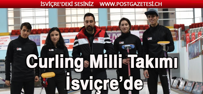 Curling Milli Takımı İsviçre’de