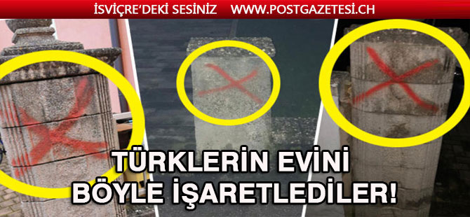 Türklerin evini böyle işaretlediler!