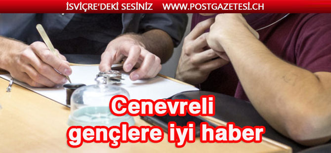 Cenevreli gençlere iyi haber