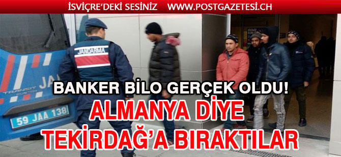 Almanya diye Malkara'ya bıraktılar