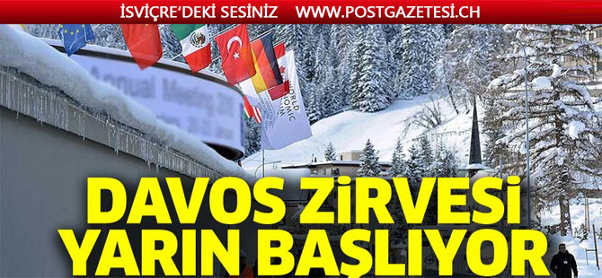 Davos Zirvesi yarın başlıyor!