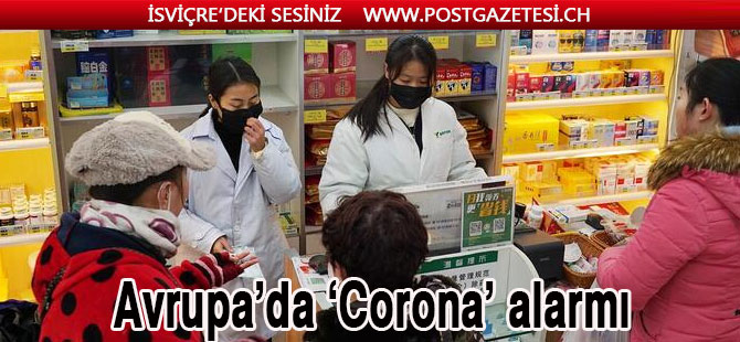 Avrupa’da ‘Corona’ alarmı