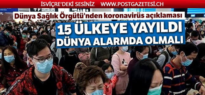 Dünya Sağlık Örgütü’nden koronavirüs açıklaması