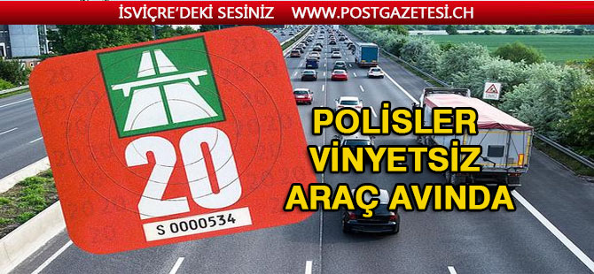 Vinyet kontrolleri sıklaştı..Polis Ceza yağdırıyor