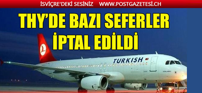 THY'de bazı seferleri iptal