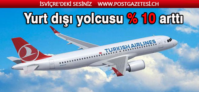 THY’nin yurt dışı yolcusu % 10 arttı