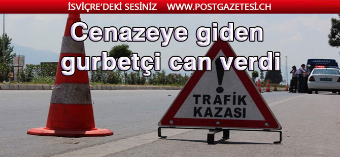 Cenazeye giden Konyalı gurbetçi, trafik kazasında can verdi