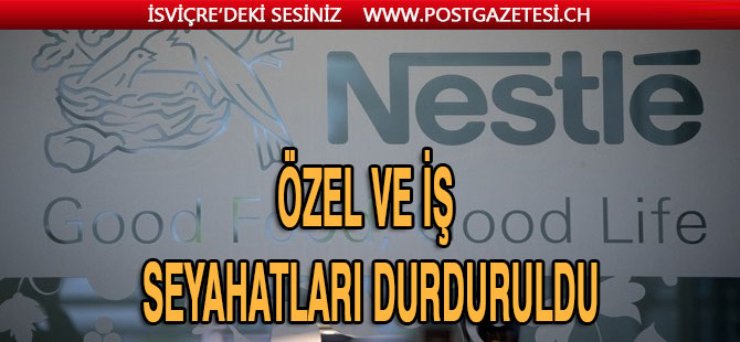 Nestle'den Corona virüsü bulaşmasına karşı önlem