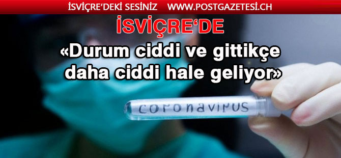 Corona Virüsü İSVİÇRE’de hızla yayılıyor