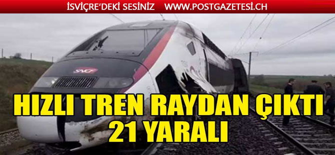 Fransa’da hızlı tren raydan çıktı