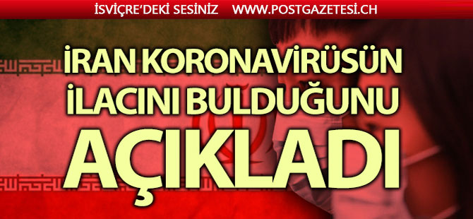 İran korona virüsün ilacını bulduğunu açıkladı