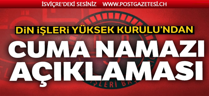 Din İşleri Yüksek Kurulu'ndan cuma namazı açıklaması