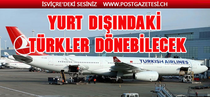 Yurt dışındaki Türkler dönebilecek