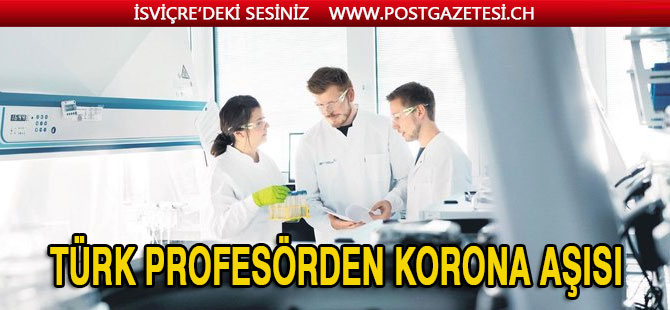 Türk profesörden korona aşısı