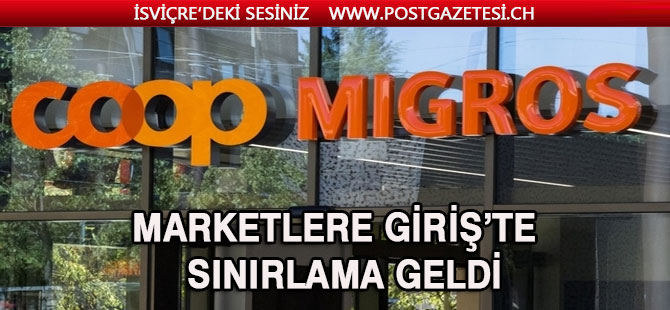 MARKETLERE GİRİŞ’TE  SINIRLAMA GELDİ