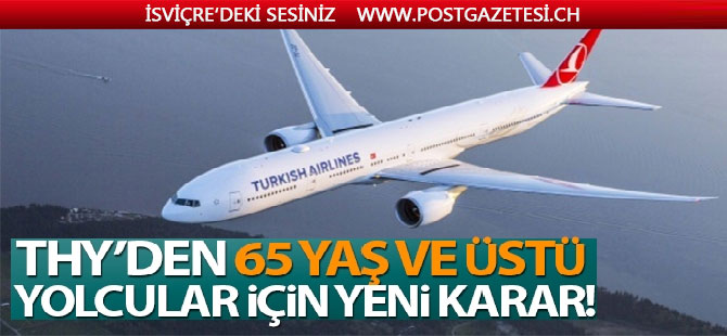 THY, 65 yaş ve üstü yolcuları kabul etmeyecek