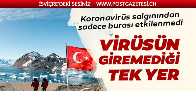 Korona virüsün görülmediği tek yer