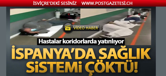 İspanya'da sağlık sistemi çöktü