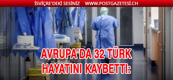 Avrupa’da 32 Türk hayatını kaybetti: En çok ölüm Fransa’da