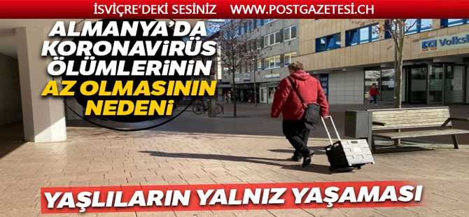 Almanya’da koronavirüs ölümlerinin az olmasının nedeni: 65 üstü kişilerin yalnız yaşamaları