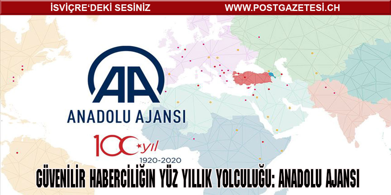 Güvenilir haberciliğin yüz yıllık yolculuğu: Anadolu Ajansı