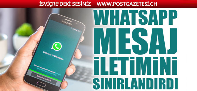 WhatsApp mesaj iletimini sınırlandırdı