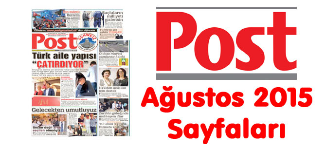 POST Gazetesi Ağustos 2015 sayfaları