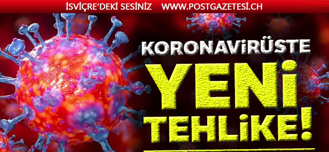 Koronavirüste yeni tehlike!