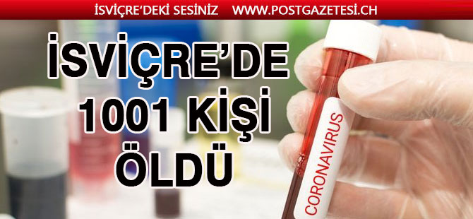 İSVİÇRE’DE  1001 KİŞİ ÖLDÜ