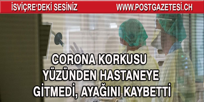 HASTANEYE GİTMEYE KORKAN ŞEKER HASTASI’NIN AYAĞI KESİLDİ