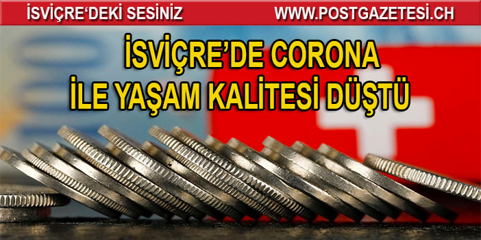 Corona yaşam kalitesini aşağıya çekti