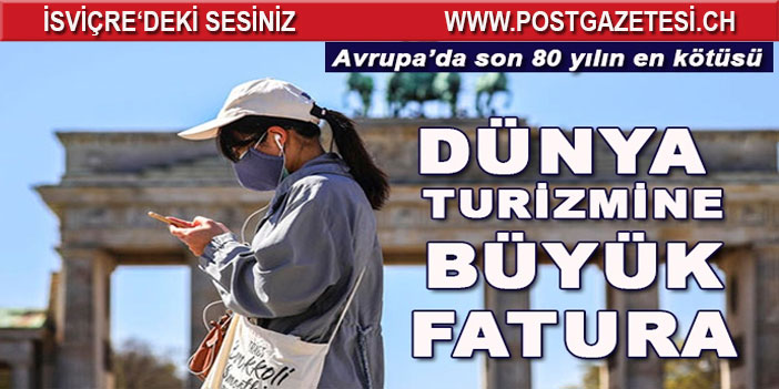 Dünya turizmine büyük fatura