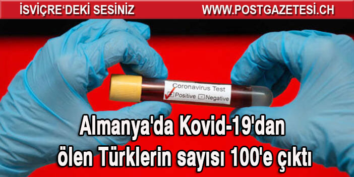 Almanya'da Kovid-19'dan ölen Türklerin sayısı 100'e çıktı