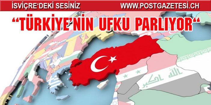 Türkiye’nin ufku parlıyor