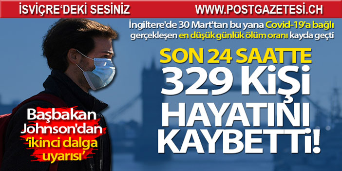 İngiltere'de son 24 saatte korona virüsten 329 kişi öldü