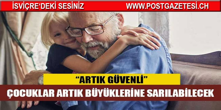 10 yaş altı çocuklar artık büyükanne ve büyükbabalarına sarılabilir